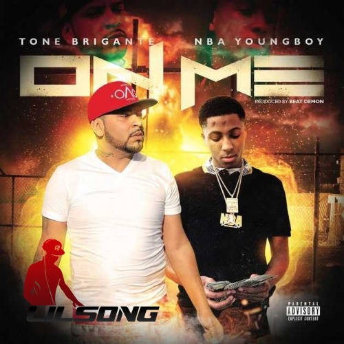 Tone Brigante & NBA YoungBoy - On Me